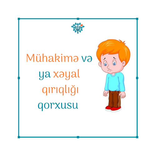 Mühakimə və ya xəyal qırıqlığı qorxusu