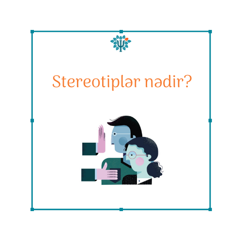 Stereotiplər nədir?