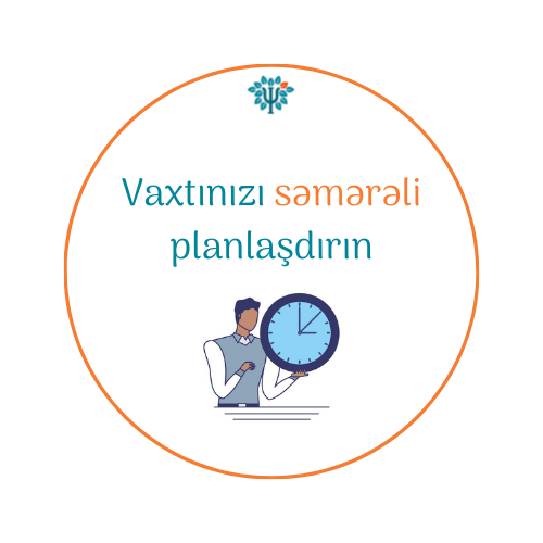 Vaxtınızı səmərəli planlaşdırın